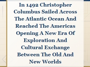 Christopher Columbus Discovery of the Americas Historical Event Sentences