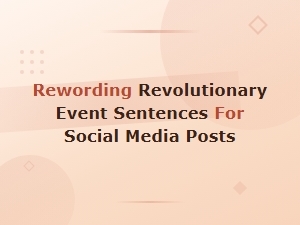 Revolutionary Event Quotes Reworded for Social Media Sharing