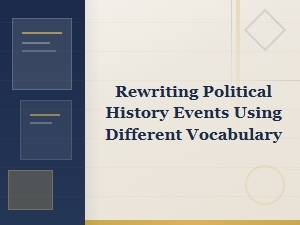 Reframing Political History Through Fresh Language